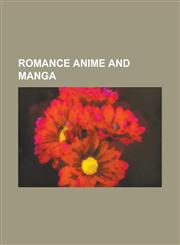 Romance Anime and Manga Clannad (Visual Novel), to Heart 2, Cardcaptor Sakura, Rewrite (Visual Novel), Rahxephon, Maria-Sama Ga Miteru, School,1230696199,9781230696195