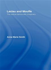 Laclau and Mouffe The Radical Democratic Imaginary,0415100593,9780415100595