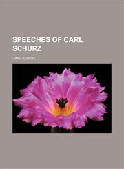 Speeches of Carl Schurz,1151327468,9781151327468
