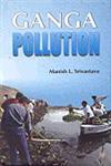 Ganga Pollution 1st Edition,8189640011,9788189640019