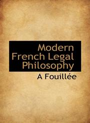 Modern French Legal Philosophy,1115341332,9781115341332