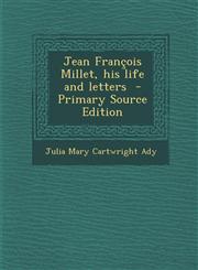 Jean Francois Millet, His Life and Letters - Primary Source Edition,1293750921,9781293750926