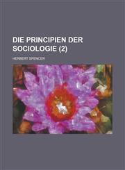 Die Principien Der Sociologie (2),1231277866,9781231277867