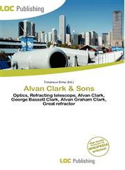 Alvan Clark & Sons,6134968900,9786134968904