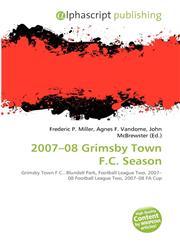 2007-08 Grimsby Town F.C. Season,613554313X,9786135543131