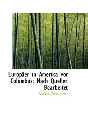Europäer in Amerika vor Columbus Nach Quellen Bearbeitet,1113029145,9781113029140