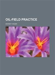 Oil-field practice,1151761818,9781151761811