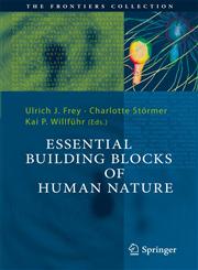 Essential Building Blocks of Human Nature,3642139671,9783642139673