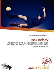 Jack Kelsey,613721222X,9786137212226
