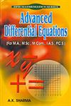 Advanced Differential Equations (For M.A., M.Sc., M.Com., I.A.S., P.C.S) 1st Published,8171418260,9788171418268