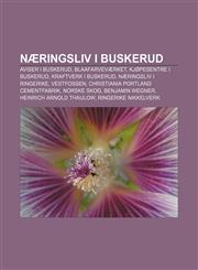 Næringsliv i Buskerud Aviser i Buskerud, Blaafarveværket, Kjøpesentre i Buskerud, Kraftverk i Buskerud, Næringsliv i Ringerike, Vestfossen,1232793590,9781232793595