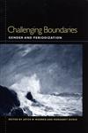 Challenging Boundaries Gender and Periodization,0820321249,9780820321240