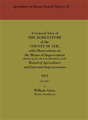 General View of the Agriculture of the County of Ayr Volume 2,0902664417,9780902664418
