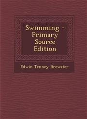 Swimming - Primary Source Edition,1295522969,9781295522965