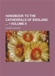 Handbook to the Cathedrals of England (Volume 6),1154428958,9781154428957