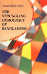 The Struggling Democracy of Bangladesh,9848193286,9789848193280