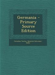 Germania - Primary Source Edition,1287417981,9781287417989