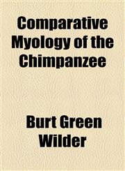 Comparative Myology of the Chimpanzee,1154478998,9781154478990