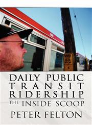 Daily Public Transit Ridership The Inside Scoop,1462699847,9781462699841