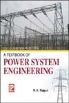 A Textbook of Power System Engineering 1st Edition,8131808793,9788131808795