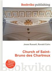 Church of Saint-Bruno Des Chartreux,5511987891,9785511987897