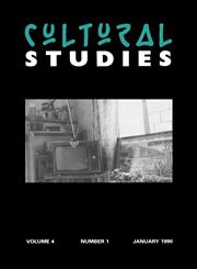 Cultural Studies Volume 4, Issue 1,0415052750,9780415052757