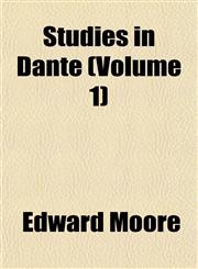 Studies in Dante (Volume 1),115261892X,9781152618923
