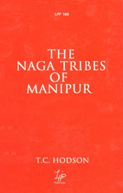 The Naga Tribes of Manipur Reprinted LPP,8175364319,9788175364318