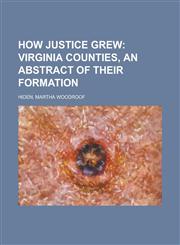 How Justice Grew,1236700732,9781236700735