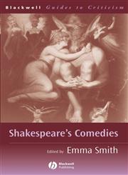 Shakespeare's Comedies A Guide to Criticism,0631220127,9780631220121