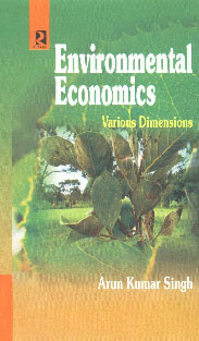 Environmental Economics Various Dimensions,8184840373,9788184840377