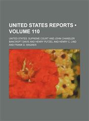 United States Reports (Volume 110),1234996626,9781234996628