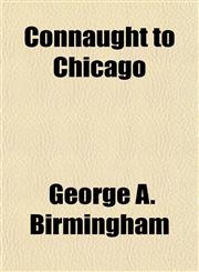 Connaught to Chicago,1151999911,9781151999917