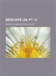 Berichte (36, PT. 1 ),1236354060,9781236354068
