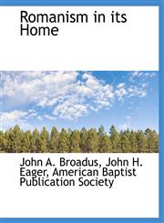 Romanism in its Home,1140458485,9781140458487