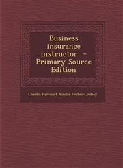 Business insurance instructor  - Primary Source Edition,1295234475,9781295234479