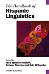 The Handbook of Hispanic Linguistics,1405198826,9781405198820