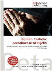Roman Catholic Archdiocese of Rijeka,6133574011,9786133574014