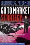 Go To Market Strategy Advanced Techniques and Tools for Selling More Products to More Customers More Profitably,0750674601,9780750674607