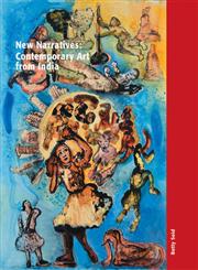 New Narratives Contemporary Art from India,1890206083,9781890206086
