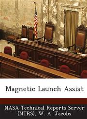 Magnetic Launch Assist,1287292917,9781287292913