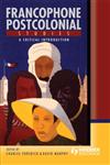 Francophone Postcolonial Studies A Critical Introduction,0340808020,9780340808023