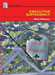 Executive Sufficiency,098741223X,9780987412232