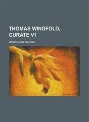 Thomas Wingfold, Curate V1,1236697790,9781236697790