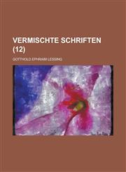 Vermischte Schriften (12 ),1153570564,9781153570565