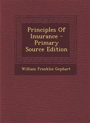 Principles Of Insurance - Primary Source Edition,1295575213,9781295575213
