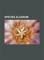 Species Algarum,1236556585,9781236556585