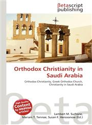 Orthodox Christianity in Saudi Arabia,6136430339,9786136430331