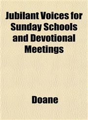 Jubilant Voices for Sunday Schools and Devotional Meetings,1152987127,9781152987128