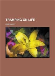 Tramping on Life,1443231193,9781443231190